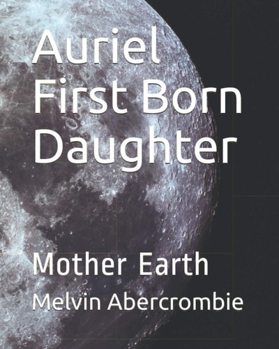 Auriel First Born Daughter Mother Earth