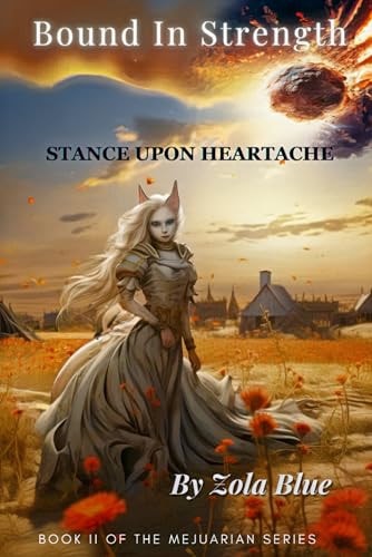 Bound in Strength Stance Upon Heartache