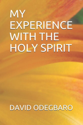 My Experience with the Holy Spirit