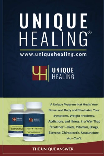 Unique Healing A Unique Program That Heals Your Bowel And Body