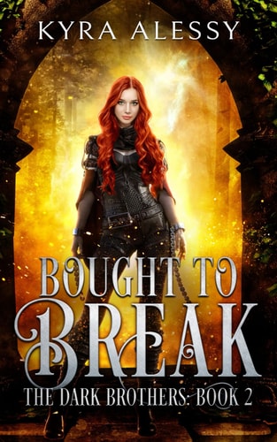 Bought to Break The Dark Brothers: Book 2