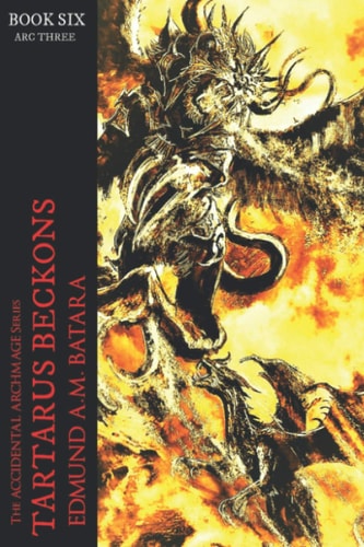 The Accidental Archmage Book Six - Tartarus Beckons