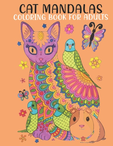 Cat Mandalas Coloring Book For Adults An Adults Coloring Book With Cat Mandala Collection, Stress Remissive, and Relaxation.