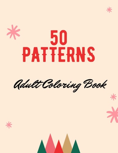 50 Patterns Adult Coloring Book