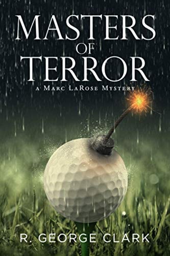 Masters of Terror A Marc LaRose Mystery