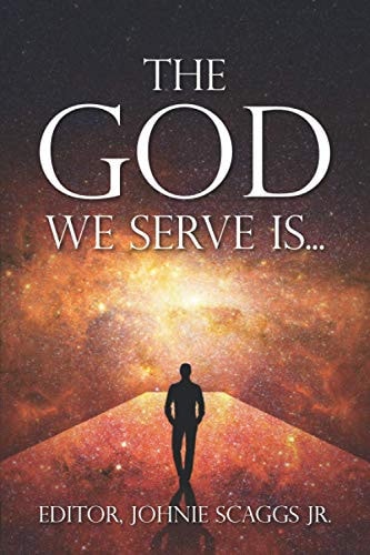 The God We Serve