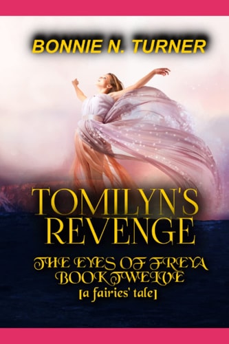 Tomilyn's Revenge A Fairies' Tale