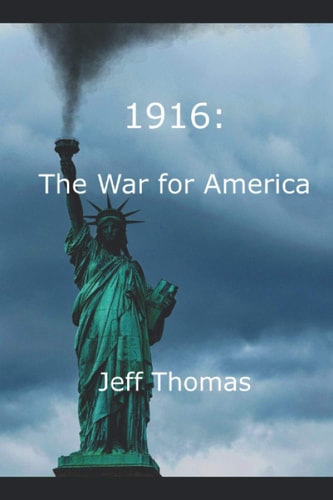 1916 The War for America