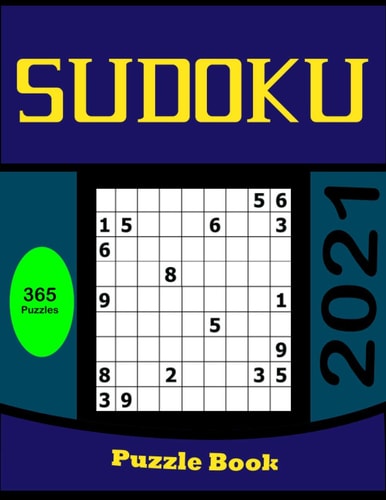 Sudoku Puzzle Book Sudoku Activity Book with More Than 365 Puzzles for Grown-ups, Including Easy, Medium, Hard and Very Hard