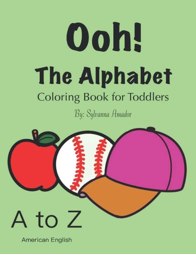 Ooh! The Alphabet Coloring Book for Toddlers