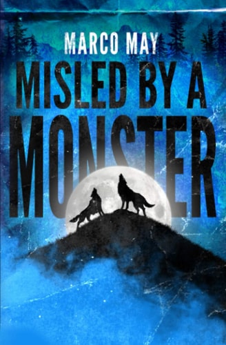 Misled by a Monster