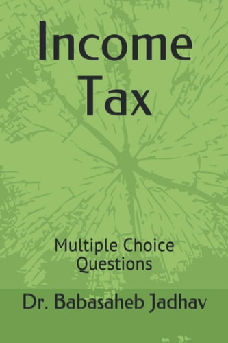 Income Tax Multiple Choice Questions