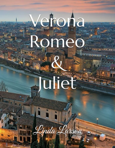 Verona Romeo & Juliet The Lost Chapter