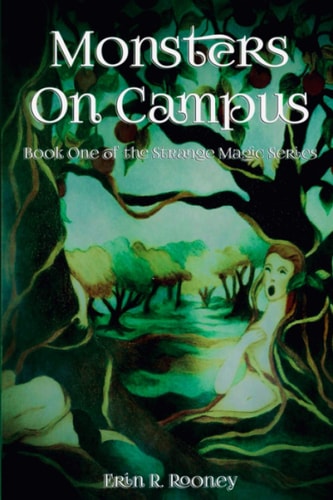 Monsters On Campus Book One of the Strange Magic Series