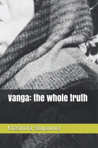 Vanga The Whole Truth