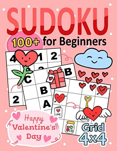 Happy Valentine's Day Sudoku for Beginners 4x4 100+ Puzzles for Beginer, Senior, Kids Boy and Girls