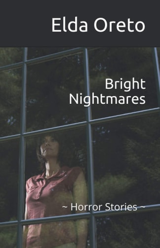 Bright Nightmares Horror Stories