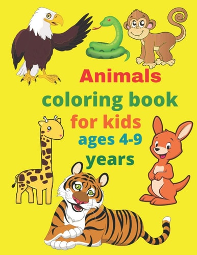 Animals Coloring Book for Kids Ages 4-9 Years 50 Animals Including Farm Animals, Jungle Animals, Woodland Animals and Sea Animals Umbo Coloring Activity Book Gift for Kids and Adults