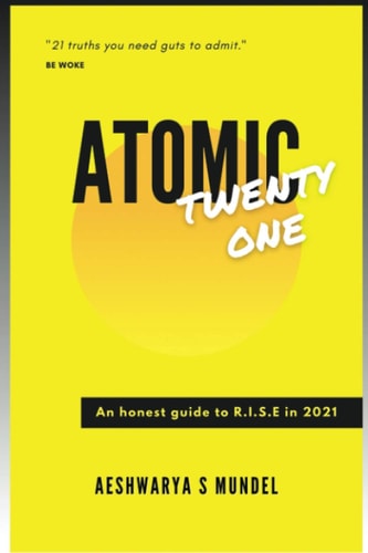 Atomic Twenty One An Honest Guide Too R.I.S.E in 2021