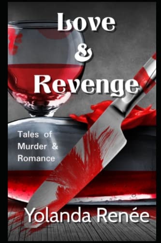 Love & Revenge Tales of Murder & Romance