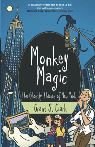 Monkey Magic The Ghostly Thieves of New York