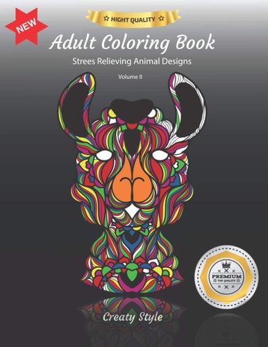Adult Coloring Book Stress Relieving Animal Designs - Volume II