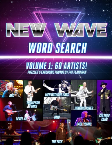 New Wave Word Search Volume 1: 60 Artists! Puzzles and Exclusive Photos by Pat Flanagan
