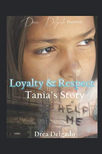 Loyalty & Respect Tania's Story