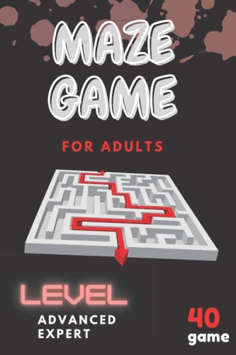 Maze Game for Adults (level Expert and Advanced ) 40 Game: 6x9