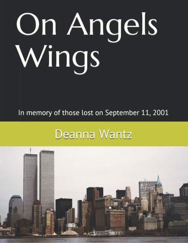 On Angels Wings In Memory of Those Lost on September 11, 2001