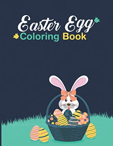 Easter Egg Coloring Book For Kids Big Easter An Activity Book for Kids Ages 4-7