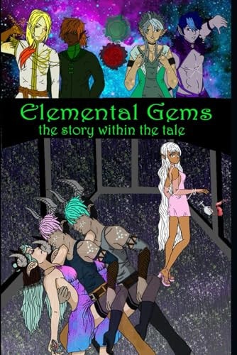 Elemental Gems The Story Within the Tale.