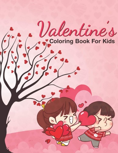 Valentine's Coloring Book for Kids This Activity Valentine's Day Coloring Book For Little Kids, Toddler and Preschool