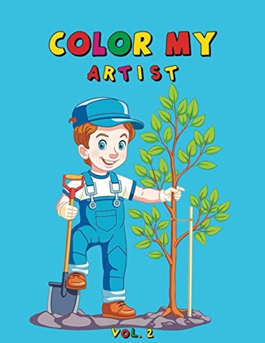 Color My Artist 60 Beautiful Color My Artist Coloring Book Featuring Cute Illustrations Coloring Book for Kids Version 2
