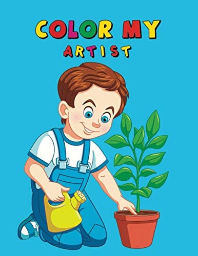 Color My Artist 50 Beautiful Color My Artist Coloring Book Featuring Cute Illustrations - Coloring Book for Kids