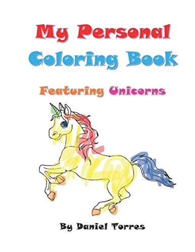 My Personal Coloring Book Featuring Unicorns