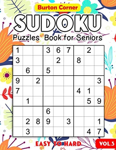 Sudoku Puzzles Book for Seniors Easy to Hard 101 Easy Medium Hard 9x9 Sudoku Puzzles Games Book with Solution Vol.3 Large Print Flower Theme for Women