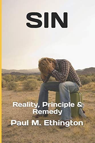 Sin Reality, Principle & Remedy