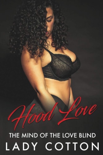 Hood Love The Mind of the Love Blind