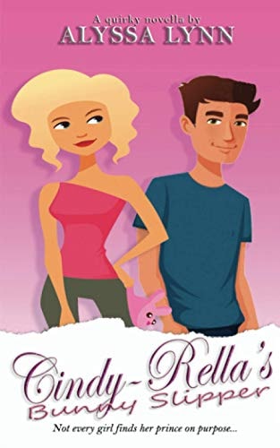 Cindy-Rella's Bunny Slipper A Quirky Novella