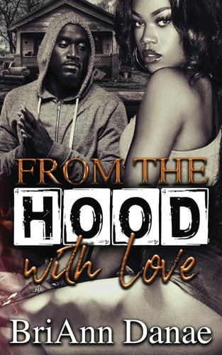 From The Hood With Love