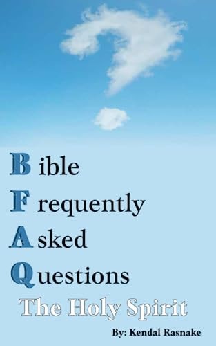 Bible Frequently Asked Questions The Holy Spirit