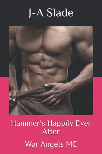 Hammer's Happily Ever After War Angels MC