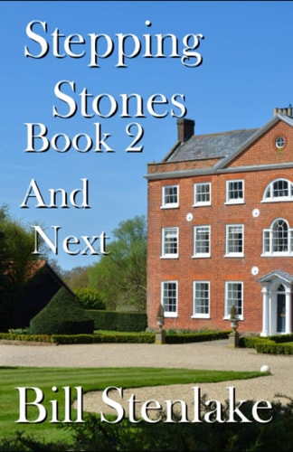 Stepping Stones Book 2; And Next