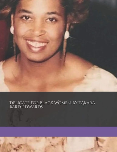Delicate for Black Women