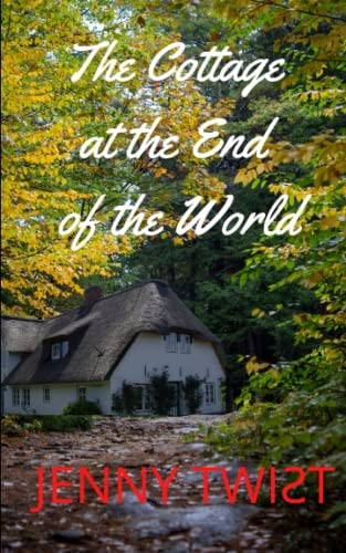 The Cottage at the End of the World