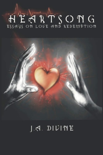 Heartsong Essays on Love and Redemption