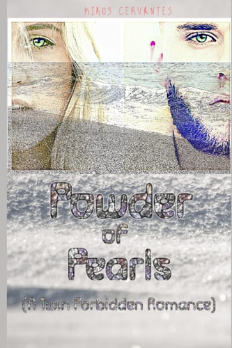 POWDER OF PEARLS (a Twin Forbidden Romance).