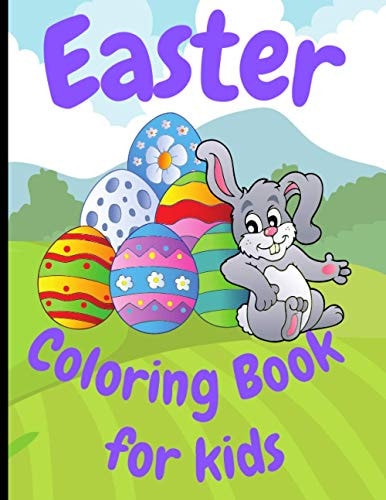 Easter Coloring Book for Kids 8.5 X 11 Inches Large Size Coloring Book. Easter Gift Ideas for Kids. 30 Cutest and Fun Images to Color.