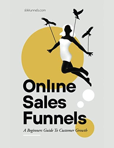 Online Sales Funnels A Beginners Guide To Customer Growth